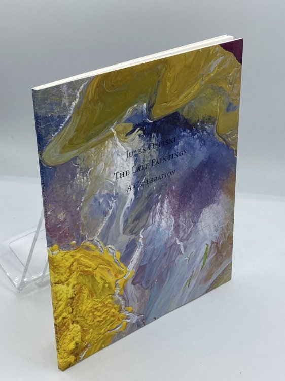 Jules Olitski -- the Late Paintings A Celebration