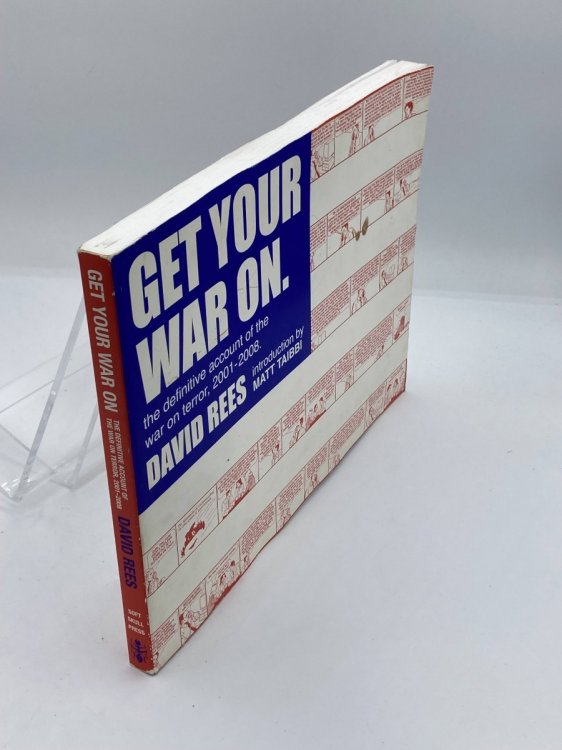 Get Your War On The Definitive Account of the War on Terror, 2001-2008