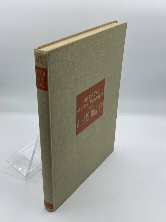 Image for He Drew As He Pleased A Sketchbook He Drew As He Pleased A Sketchbook