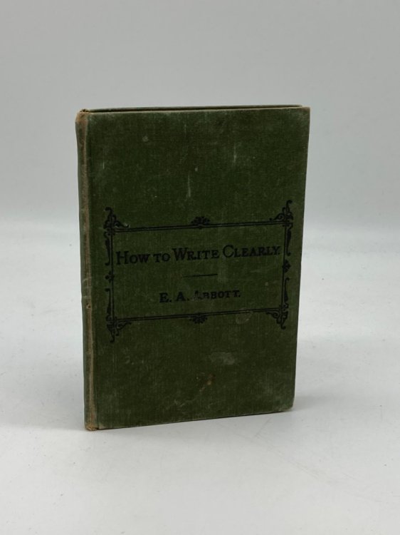 How to Write Clearly Rules and Exercises on English Composition