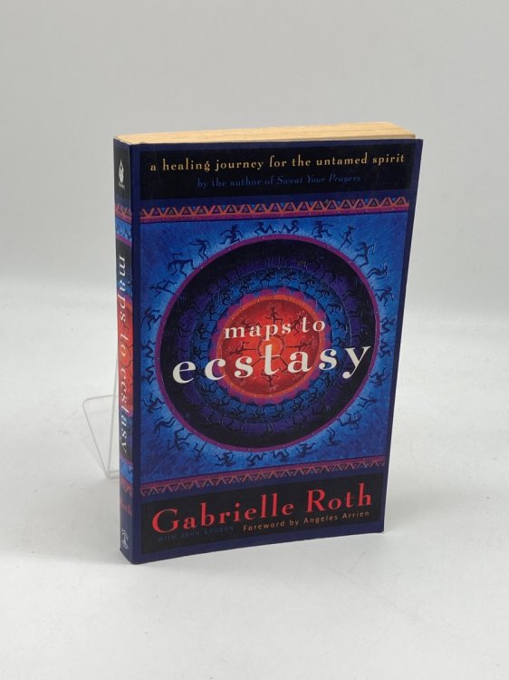 Maps to Ecstasy The Healing Power of Movement