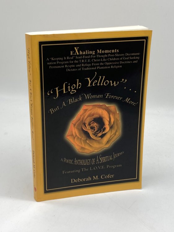 High Yellow. . A Poetic Anthology of a Spiritual Journey