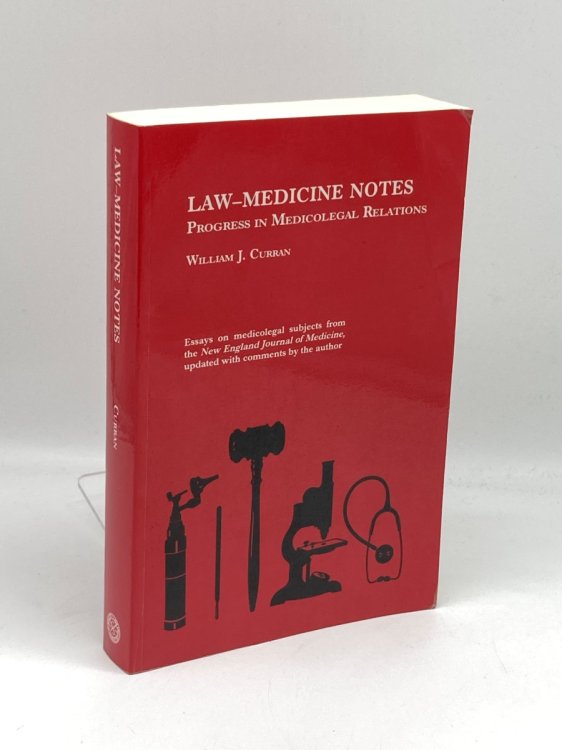 Law-Medicine Notes Progress in Medicolegal Relations