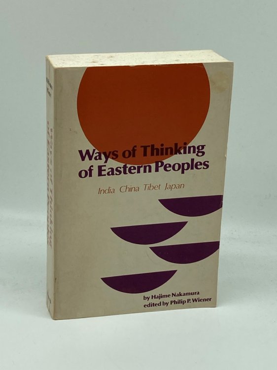 Ways of Thinking of Eastern Peoples India, China, Tibet, Japan (East-West Center Press)