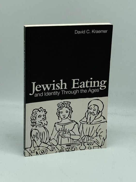Jewish Eating and Identity through the Ages
