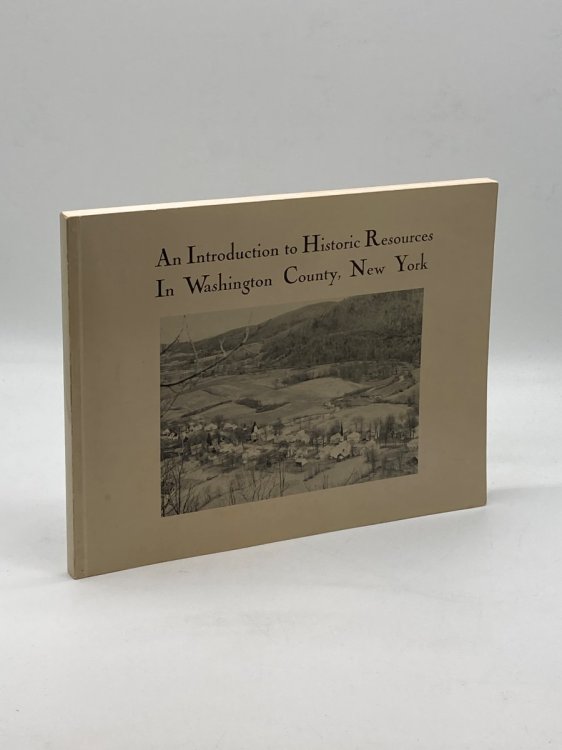 An Introduction to Historic Resources in Washington County, New York