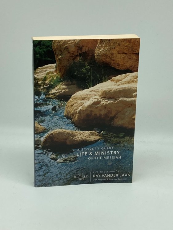 Life and Ministry of the Messiah Discovery Guide 8 Faith Lessons