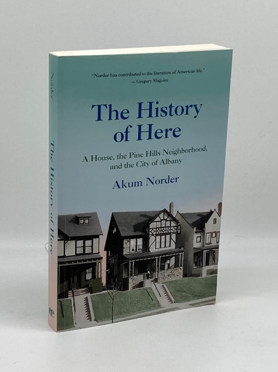 The History of Here A House, the Pine Hills Neighborhood, and the City of Albany