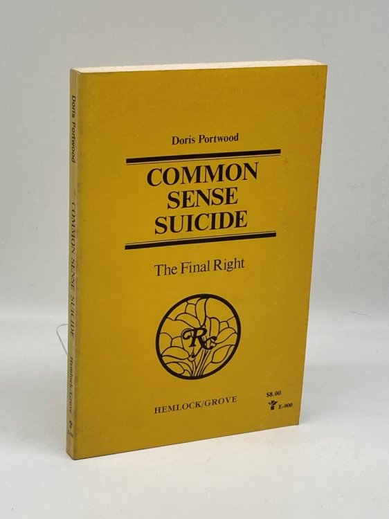 Common Sense Suicide The Final Right