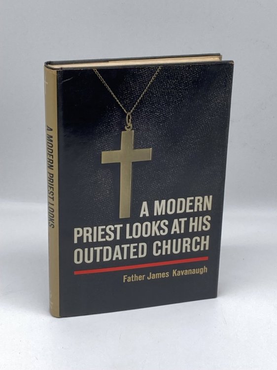 A Modern Priest Looks At His Outdated Church,