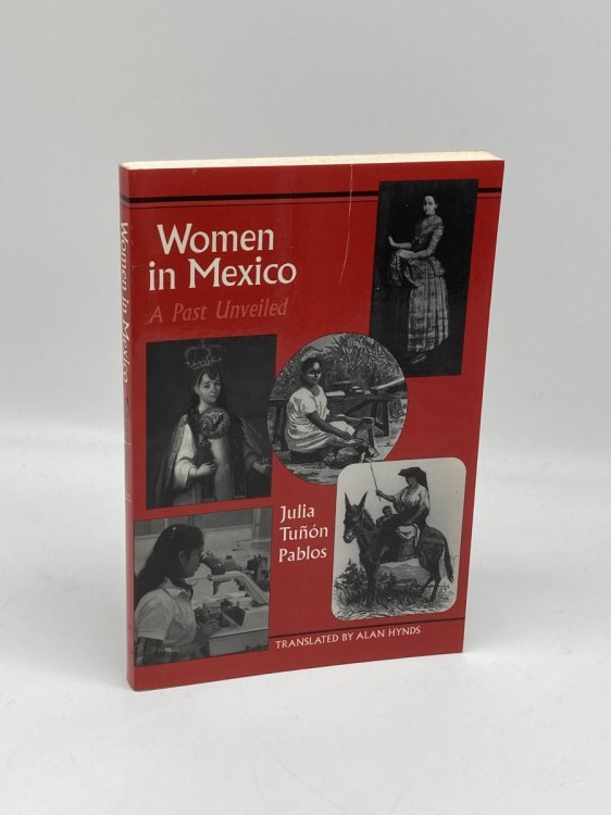 Women in Mexico A Past Unveiled
