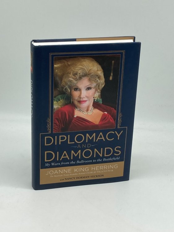 Diplomacy and Diamonds My Wars from the Ballroom to the Battlefield