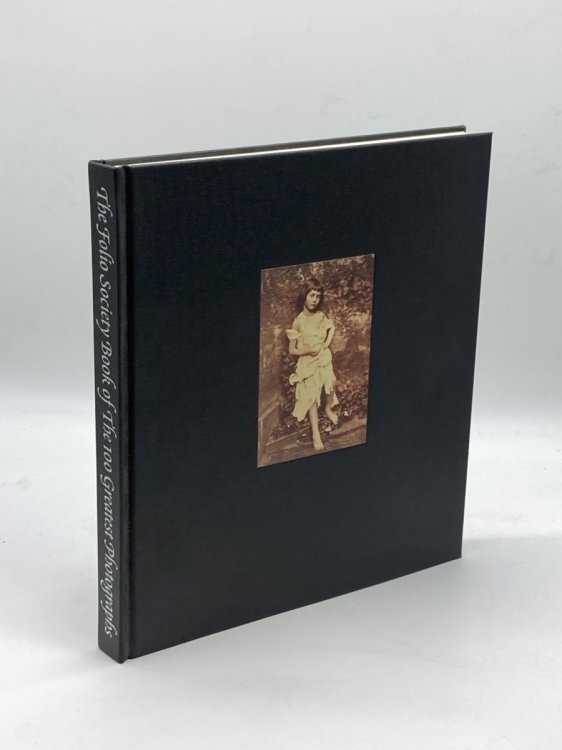 The Folio Society Book of the 100 Greatest Photographs