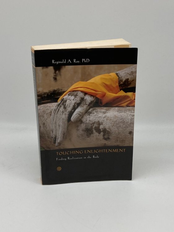 Touching Enlightenment Finding Realization in the Body