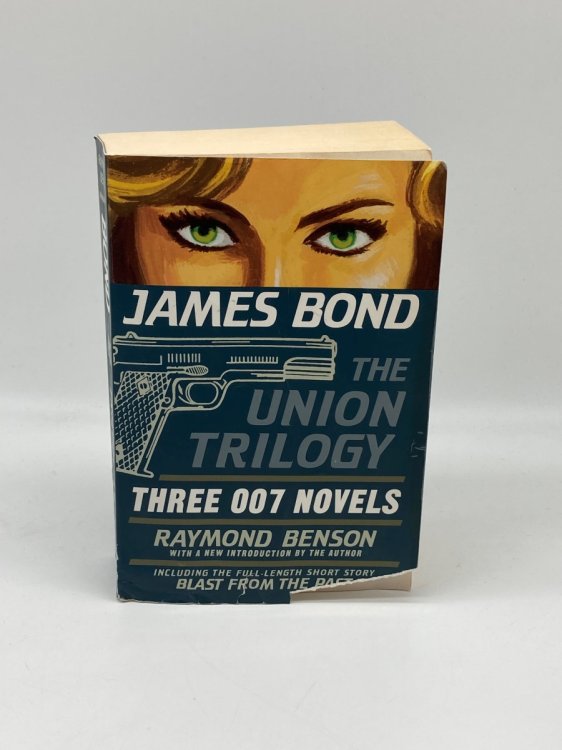 James Bond The Union Trilogy: Three 007 Novels: High Time to Kill, Doubleshot, Never Dream of Dying