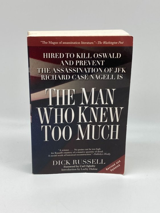 The Man Who Knew Too Much Hired to Kill Oswald and Prevent the Assassination of JFK