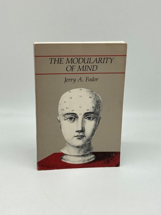 The Modularity of Mind An Essay on Faculty Psychology