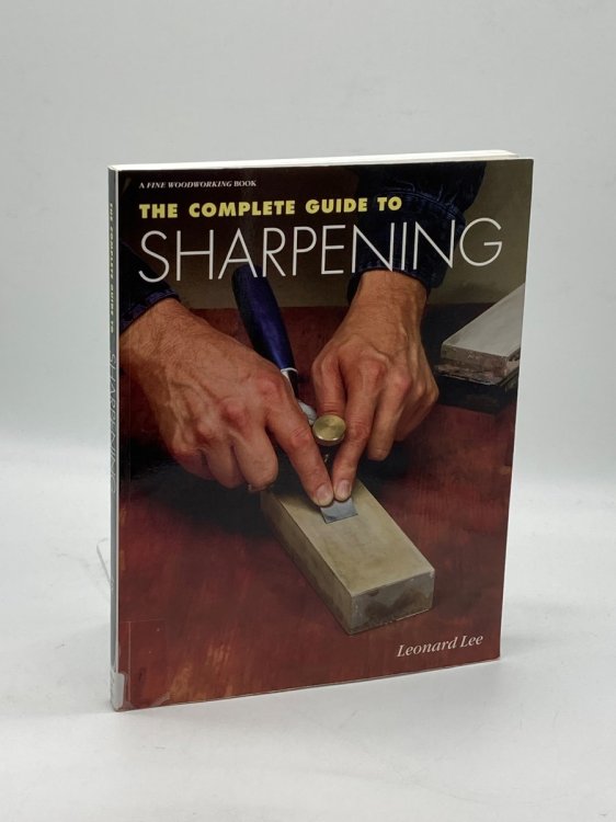 The Complete Guide to Sharpening