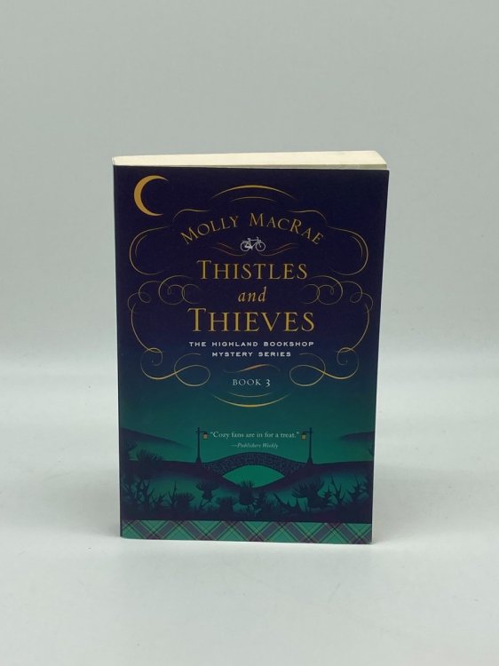 Thistles and Thieves The Highland Bookshop Mystery Series: Book 3