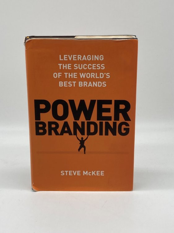 Power Branding Leveraging the Success of the WorldS Best Brands
