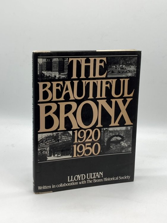 The Beautiful Bronx 1920-1950