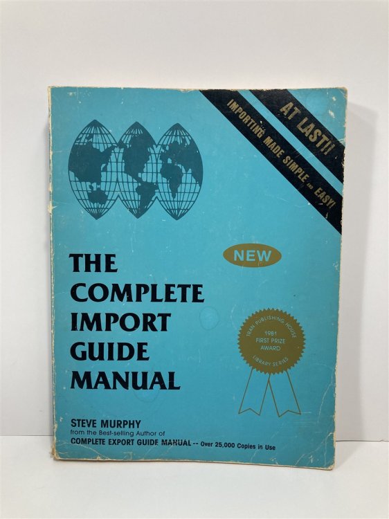 The Complete Import Guide Manual
