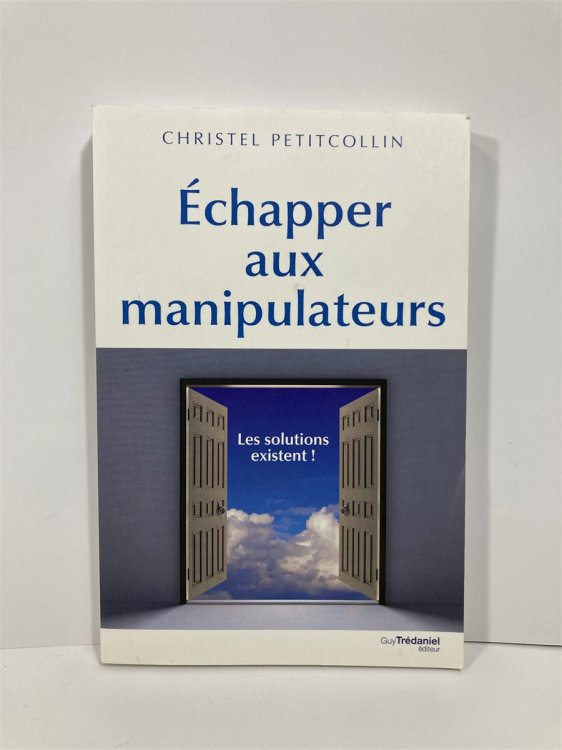 Echapper Aux Manipulateurs