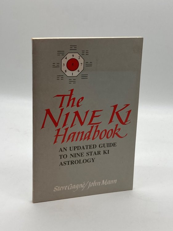 The Nine Ki Handbook An Updated Guide to Oriental Astrology