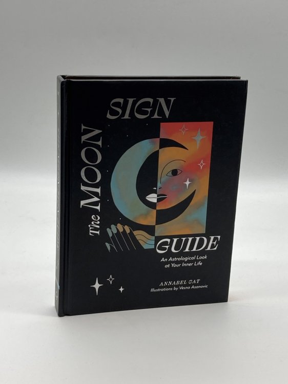 The Moon Sign Guide (Signed!) An Astrological Look At Your Inner Life