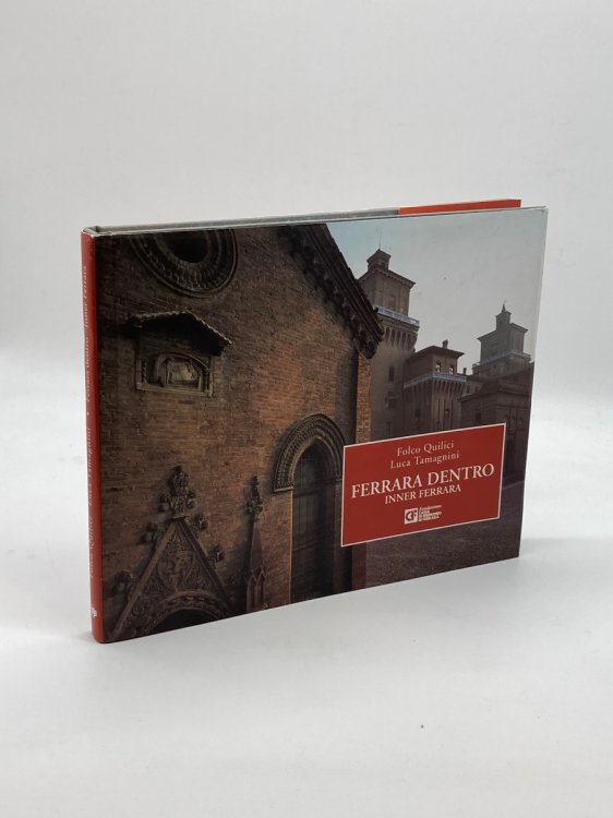 Ferrara Dentro Inner Ferrara
