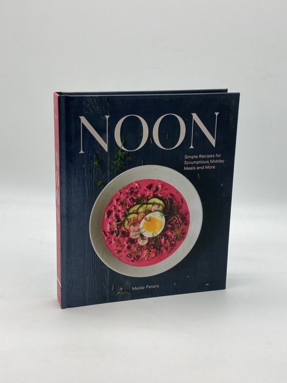 Noon Simple Recipes for Scrumptious Midday Meals and More