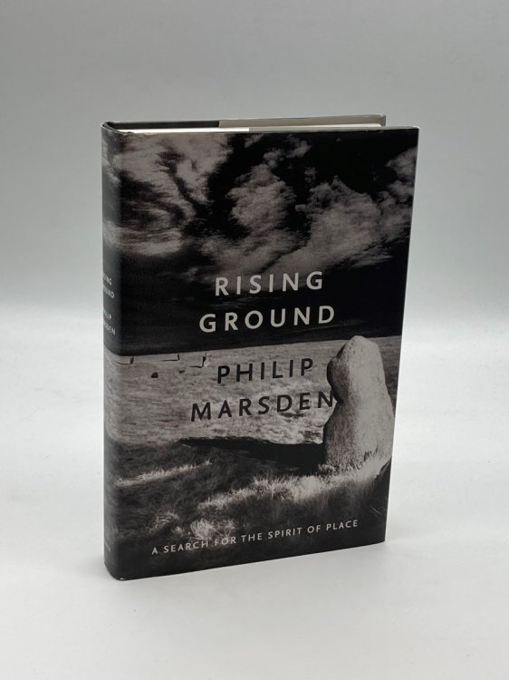 Rising Ground A Search for the Spirit of Place