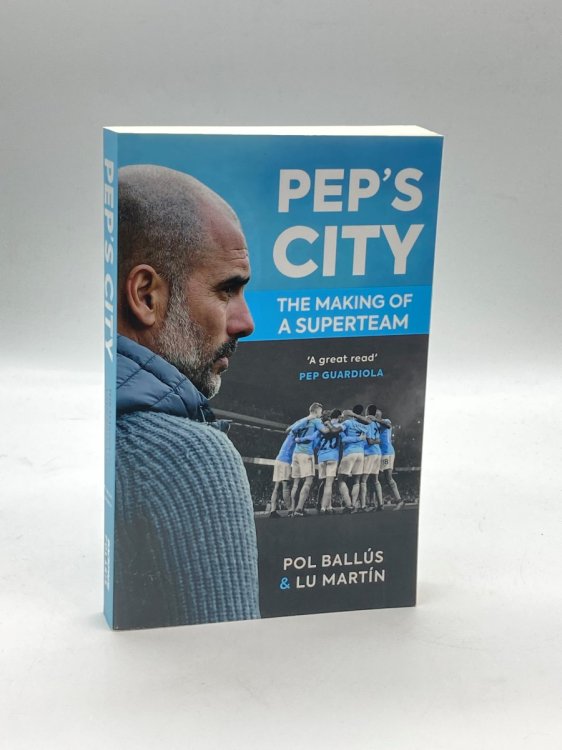 Pep's City The Making of a Superteam