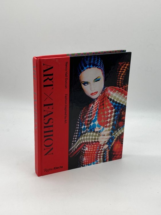 Art X Fashion (Signed!) Fashion Inspired by Art