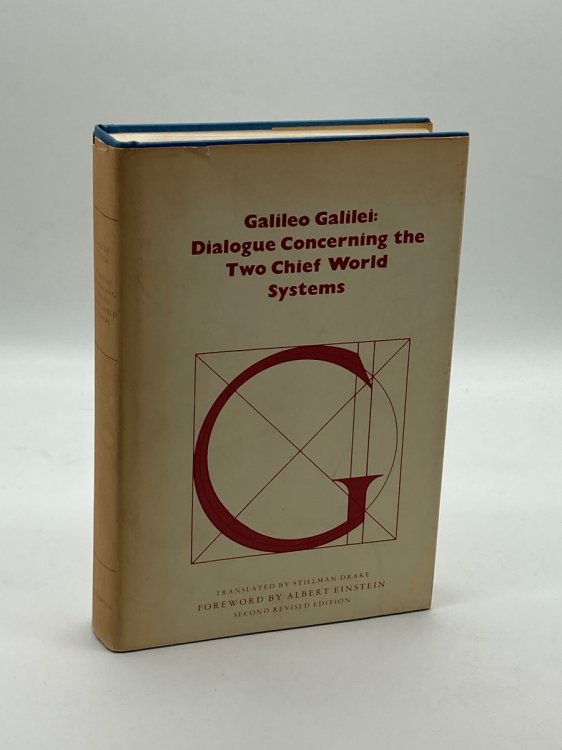 Dialogue Concerning the Two Chief World Systems - Ptolemaic & Copernican