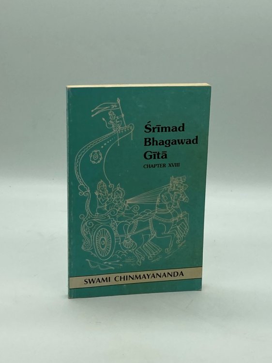 Shrimad Bhagawad Gita - Chapter XVIII The Text in Devanagari with Transliteration in Roman Letters, Word-for-Word meaning in Text Order