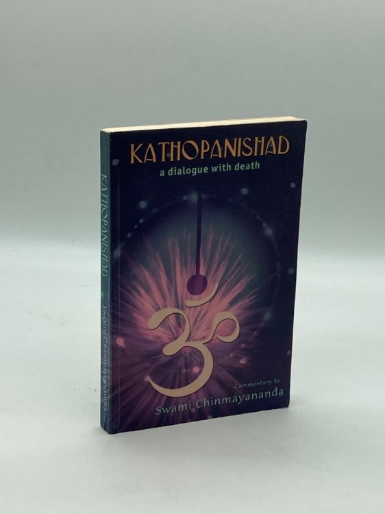 Kathopanishad - A Dialogue with Death Original Text with Roman Transliteration and Translation