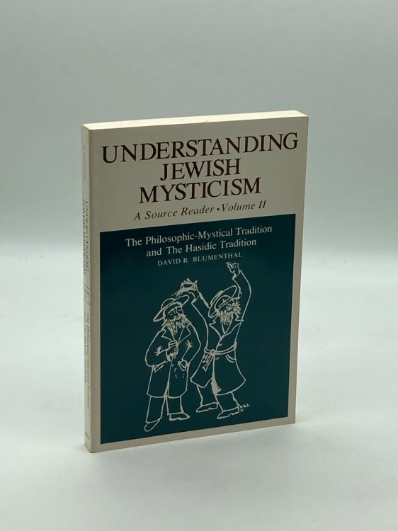 Understanding Jewish Mysticism A Source Reader, Volume II