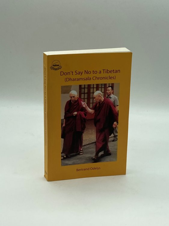 Don't Say No to a Tibetan