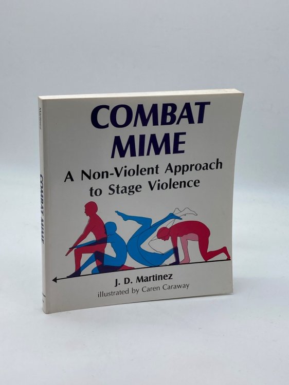 Combat Mime A Non-Violent Approach to Stage Violence