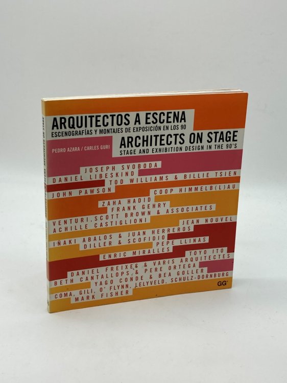 Arquitectos a Escena. Escenografas Y Montajes De Exposicin En Los 90