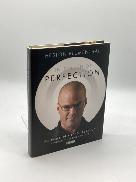 Heston Blumenthal In Search of Perfection: Reinventing Kitchen Classics