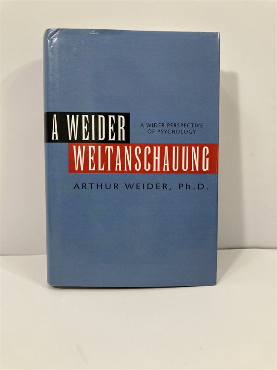 A Weider Weltanschauung