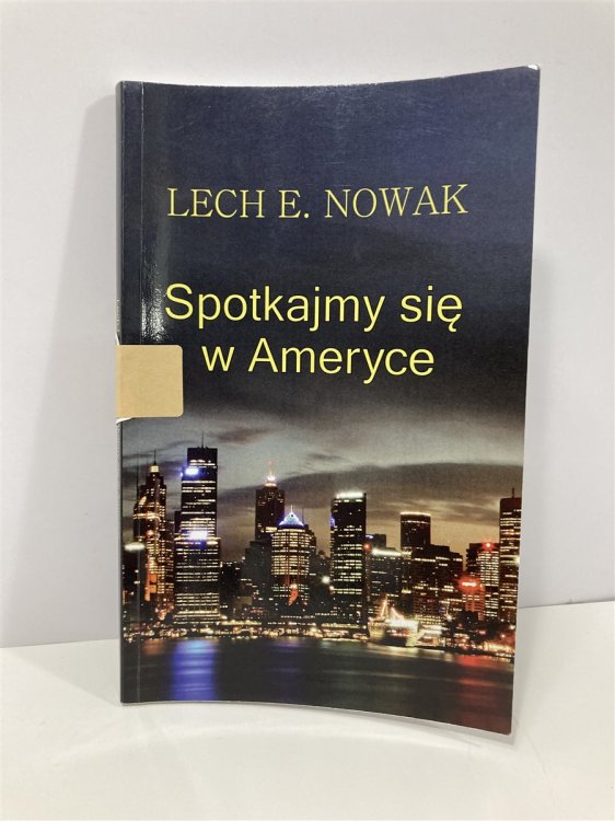 Spotkajmy Sie W Ameryce