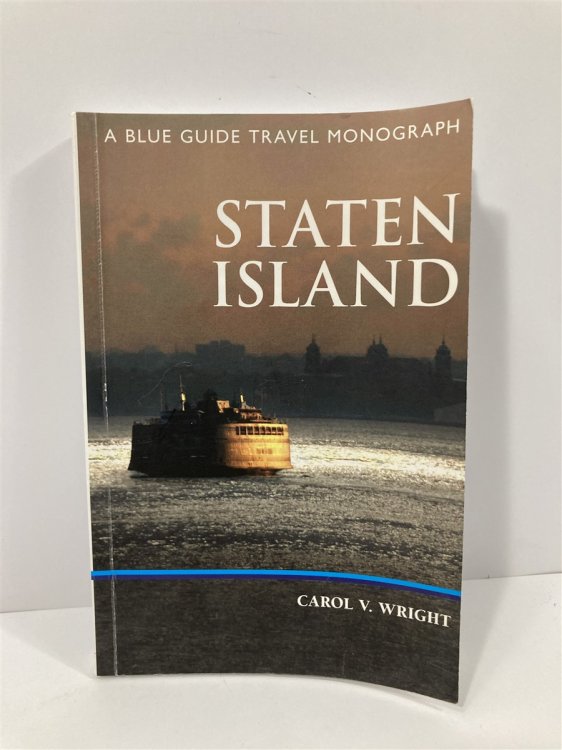 Staten Island A Blue Guide Travel Monograph