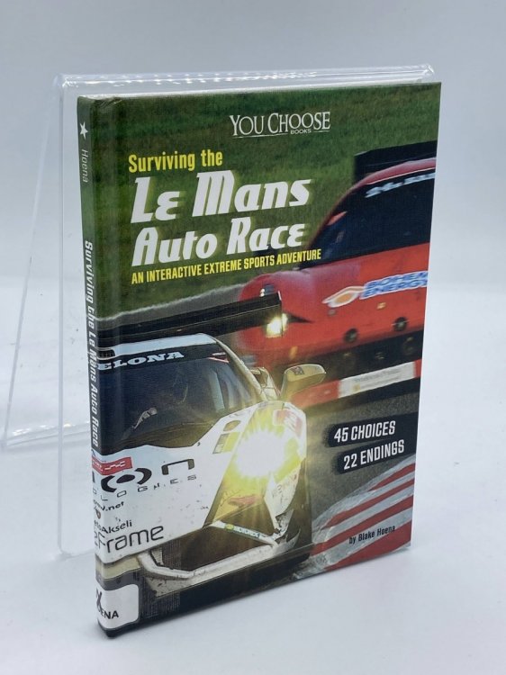 Surviving the Le Mans Auto Race An Interactive Extreme Sports Adventure