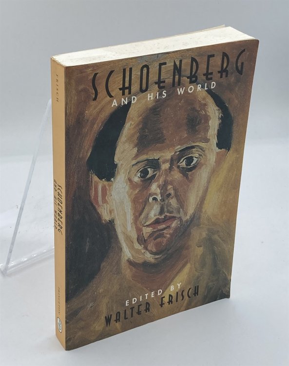 Image for Schoenberg and His World Schoenberg and His World
