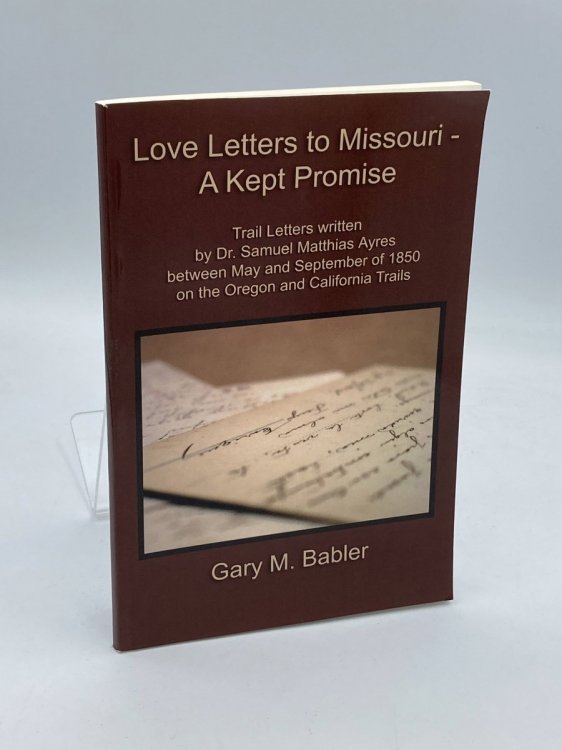 Love Letters to Missouri - a Kept Promise