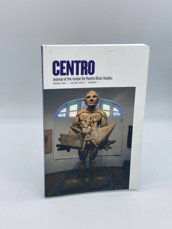 CENTRO Journal Spring 2020 Volume 32 Number 1