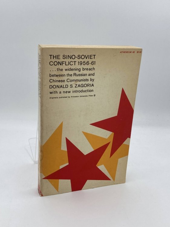 The Sino-Soviet Conflict 1956-61 The Widening Breach between the Russian and Chinese Communists